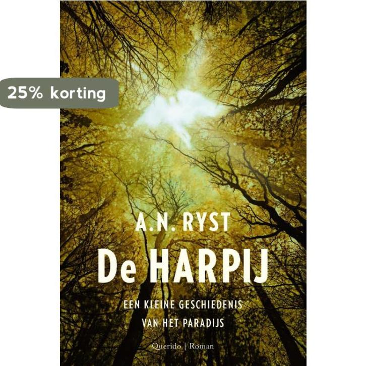 De harpij 9789021456874 A.N. Ryst, Boeken, Romans, Gelezen, Verzenden