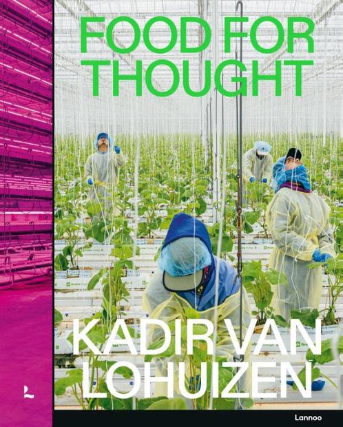 Food for thought 9789401498883 Kadir van Lohuizen, Boeken, Overige Boeken, Zo goed als nieuw, Verzenden