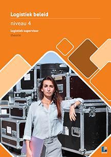 Logistiek beleid Niveau 4 logistiek supervisor 9789463760881, Boeken, Wetenschap, Zo goed als nieuw, Verzenden