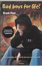 Bad boys for life! 9789022322536 Vrank Post, Verzenden, Gelezen, Vrank Post