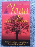 Yoga voor iedereen (Louise Taylor), Boeken, Esoterie en Spiritualiteit, Gelezen, Overige typen, Louise Taylor, Verzenden