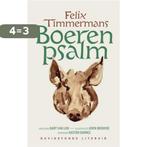 Boerenpsalm 9789022338858 Felix Timmermans, Boeken, Verzenden, Zo goed als nieuw, Felix Timmermans