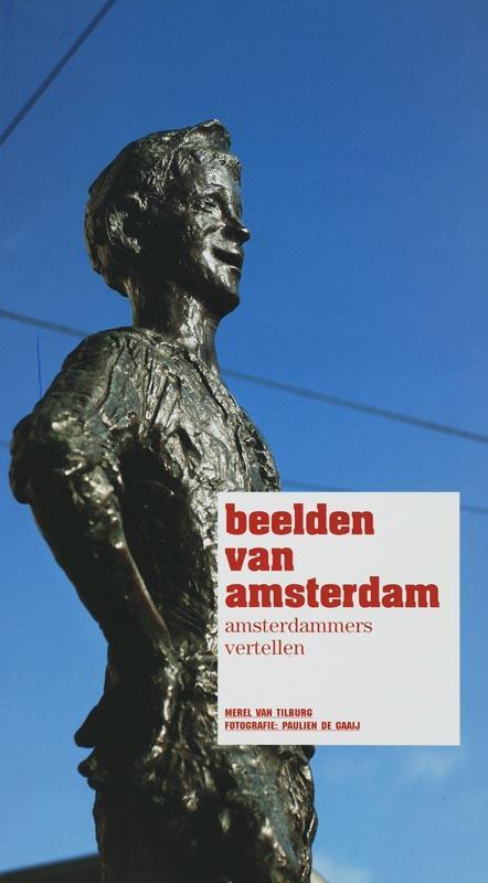 BEELDEN VAN AMSTERDAM 9789080864955, Boeken, Kinderboeken | Jeugd | 13 jaar en ouder, Zo goed als nieuw, Verzenden