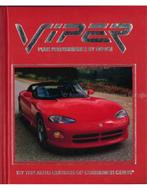 VIPER, PURE PERFORMANCE BY DODGE (BY THE AUTO EDITORS OF, Nieuw, Author