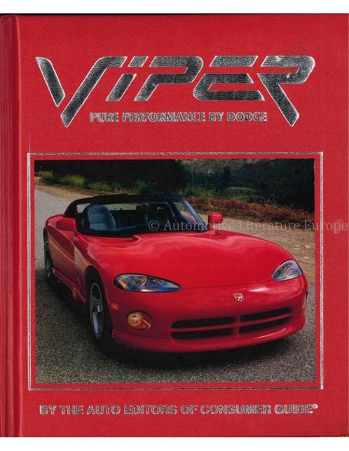 VIPER, PURE PERFORMANCE BY DODGE (BY THE AUTO EDITORS OF, Boeken, Auto's | Boeken