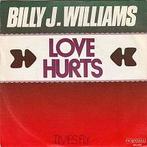 Billy J. Williams - Love Hurts, Gebruikt, Ophalen of Verzenden