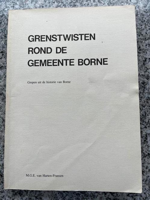 Grenstwisten rond de Gemeente Borne, Boeken, Geschiedenis | Stad en Regio, 20e eeuw of later, Gelezen, Verzenden
