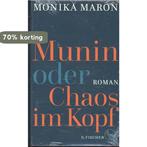 Munin oder Chaos im Kopf 9783100488404 Monika Maron, Verzenden, Nieuw, Monika Maron