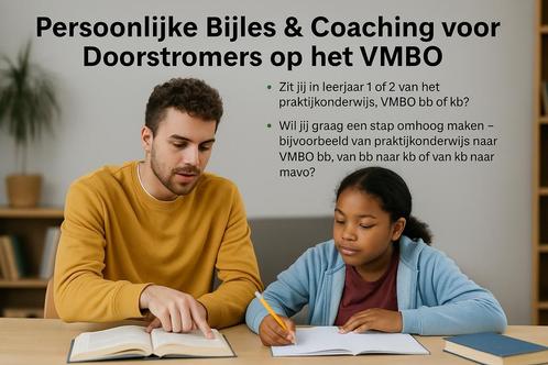 Bijles en Coaching VMBO – Groeien van Praktijk naar Mavo, Diensten en Vakmensen, Bijles, Privé-les en Taalles, Bijles, Huiswerkbegeleiding