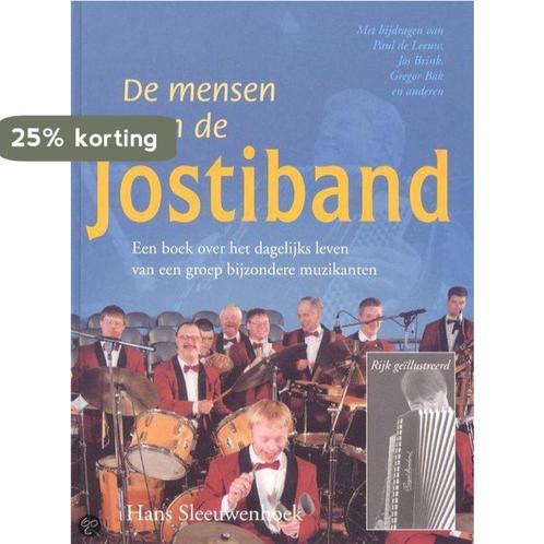 De mensen van de Jostiband 9789043506663 Hans Sleeuwenhoek, Boeken, Politiek en Maatschappij, Zo goed als nieuw, Verzenden