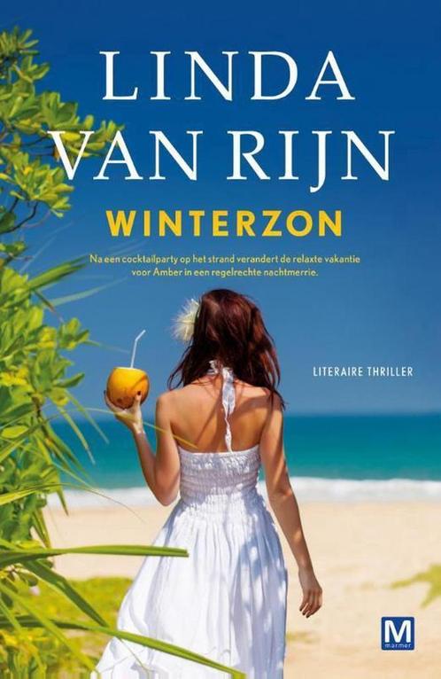 Winterzon 9789460683527 Linda van Rijn, Boeken, Thrillers, Gelezen, Verzenden