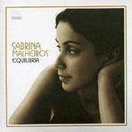 cd - Sabrina Malheiros - Equilibria, Cd's en Dvd's, Verzenden, Zo goed als nieuw