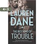 The Best Kind of Trouble 9780373779345 Lauren Dane, Verzenden, Gelezen, Lauren Dane