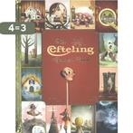 Het Efteling gouden boek 9789047620808 Efteling, Boeken, Verzenden, Gelezen, Efteling