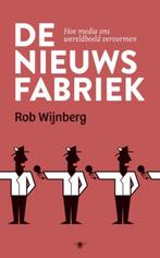 9789023489016 De nieuwsfabriek | Tweedehands, Verzenden, Zo goed als nieuw, Rob Wijnberg