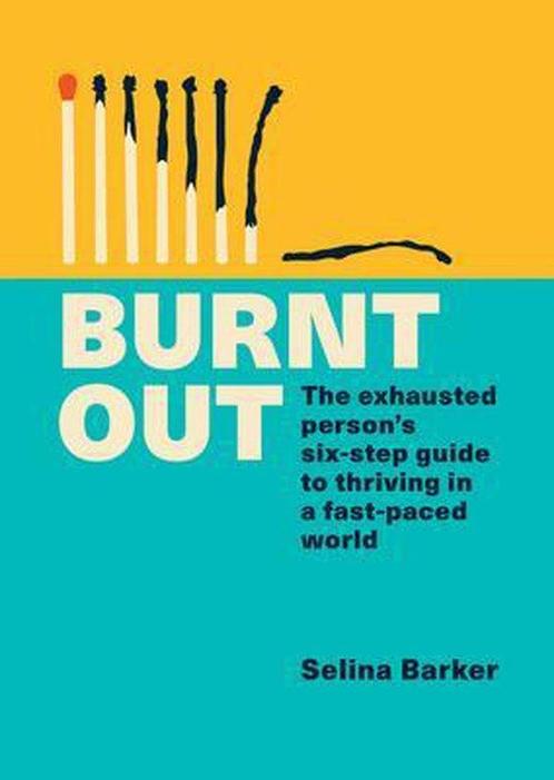 9781783254002 Burnt Out Selina Barker, Boeken, Gezondheid, Dieet en Voeding, Nieuw, Verzenden