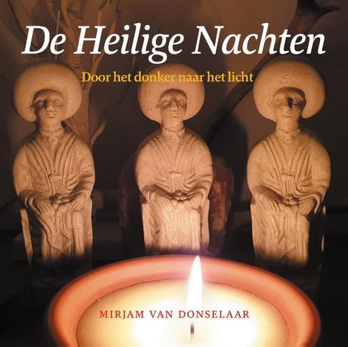 De Heilige Nachten 9789491557460 Mirjam van Donselaar, Boeken, Esoterie en Spiritualiteit, Zo goed als nieuw, Verzenden