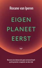 9789400411777 Eigen planeet eerst Roxane van Iperen, Verzenden, Nieuw, Roxane van Iperen