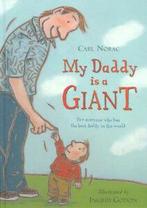 My daddy is a giant by Carl Norac (Hardback), Boeken, Verzenden, Gelezen, Carl Norac