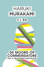 De moord op Commendatore (9789025454531, Haruki Murakami), Verzenden, Nieuw