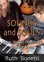 Sounds and Souls 9780957886186 Ruth Bonetti, Verzenden, Gelezen, Ruth Bonetti