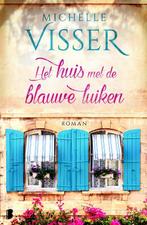 Het huis met de blauwe luiken / Loes / 1 9789022580974, Boeken, Verzenden, Gelezen, Michelle Visser