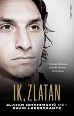 9789026364013 Ik, Zlatan Zlatan Ibrahimovic, Boeken, Verzenden, Nieuw, Zlatan Ibrahimovic