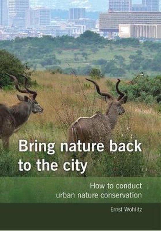 9781920217617 Bring nature back to the city, Boeken, Schoolboeken, Nieuw, Verzenden