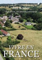 Vivre en France 9789464898538 Jan Koster, Verzenden, Zo goed als nieuw, Jan Koster