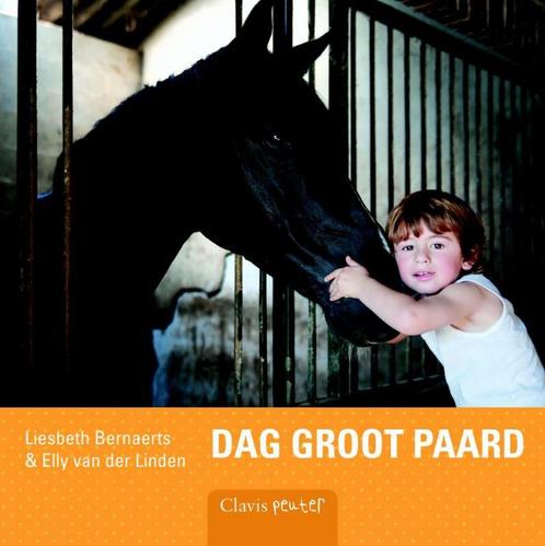 Dag groot paard / Clavis peuter 9789044817621, Boeken, Kinderboeken | Baby's en Peuters, Zo goed als nieuw, Verzenden