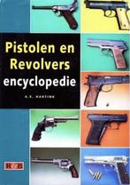 9789036610704 Geillustreerde pistolen en revolvers encycl..., Boeken, Studieboeken en Cursussen, A.E. Hartink, Zo goed als nieuw