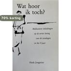 Wat hoor ik toch? 9789030407539 Jogerius, Boeken, Godsdienst en Theologie, Verzenden, Gelezen, Jogerius