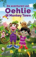 De avonturen van Oehlie in Monkey Town 9789492482952, Verzenden, Zo goed als nieuw