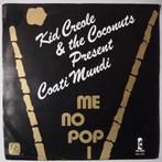 Kid Creole and The Coconuts Presents Coati Mundi - Me no..., Pop, Gebruikt, 7 inch, Single