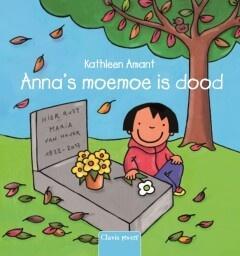 Clavis peuter - Annas moemoe is dood (9789044830743), Boeken, Kinderboeken | Kleuters, Nieuw, Verzenden