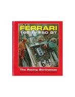 FERRARI 166 TO F50 GT- THE RACING BERLINETTAS - BOEK, Nieuw, Ferrari, Author