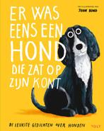 Boek: Er was eens een hond die zat op z’n kont - (als nieuw), Boeken, Verzenden, Zo goed als nieuw