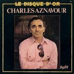 LP gebruikt - Charles Aznavour - Le Disque Dor, Cd's en Dvd's, Verzenden, Zo goed als nieuw