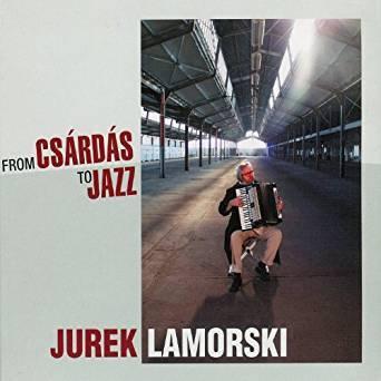 cd - Jurek Lamorski - From CsÃ¡rdÃ¡s To Jazz, Cd's en Dvd's, Cd's | Jazz en Blues, Verzenden