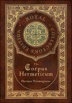 9781774378458 The Corpus Hermeticum (Royal Collectors Ed..., Boeken, Verzenden, Nieuw, Hermes Trismegistus