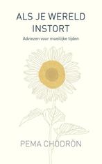 9789025906788 Als je wereld instort | Tweedehands, Boeken, Verzenden, Zo goed als nieuw, Pema Chodron