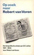 Op zoek naar Robert van Voren 9789024208869 Robert van Voren, Boeken, Oorlog en Militair, Verzenden, Gelezen, Robert van Voren