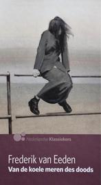 Van de koele meren des doods 8710114001535, Boeken, Verzenden, Zo goed als nieuw, Frederik van Eeden