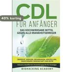 CDL fur Anfanger 9781722149338 Biohacking Academy, Verzenden, Gelezen, Biohacking Academy