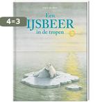 Een ijsbeer in de tropen / Kleine IJsbeer 9789055791859, Boeken, Verzenden, Gelezen, Hans de Beer