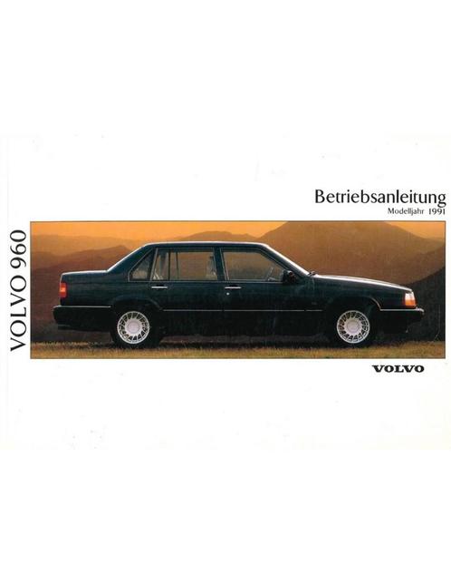 1991 VOLVO 960 INSTRUCTIEBOEKJE DUITS, Auto diversen, Handleidingen en Instructieboekjes