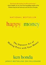 9781501188374 Happy Money The Japanese Art of Making Peac..., Verzenden, Gelezen, Ken Honda