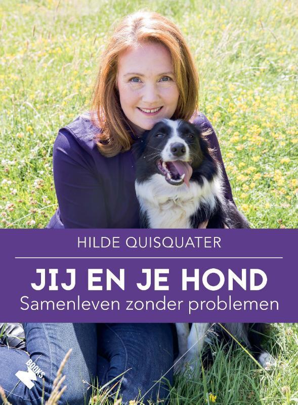 Jij en je hond 9789022334119 Hilde Quisquater, Boeken, Hobby en Vrije tijd, Gelezen, Verzenden