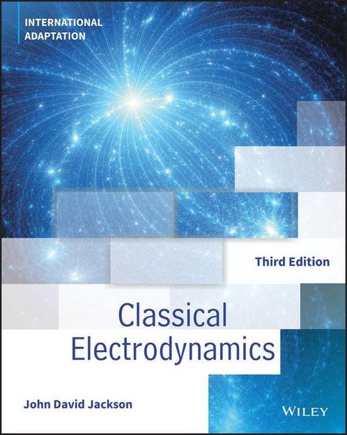 9781119770763 Classical Electrodynamics, International Ad..., Boeken, Studieboeken en Cursussen, Nieuw, Verzenden