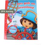 Dora geeft een piratenfeestje / Dora 9789089413543, Boeken, Kinderboeken | Baby's en Peuters, Verzenden, Gelezen